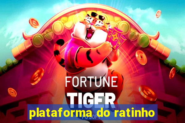 plataforma do ratinho